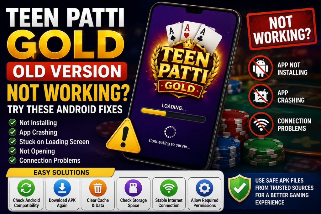 Teen Patti Gold Old Version Not Working Fix