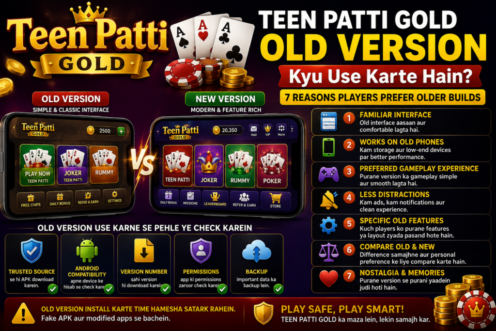 Teen Patti Gold Old vs New