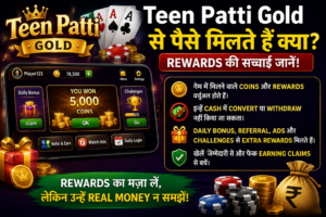 Teen Patti Gold Rewards Explained